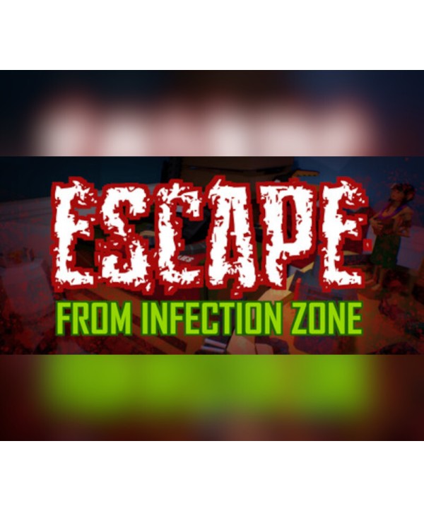 Escape From Infection Zone Steam Key GLOBAL